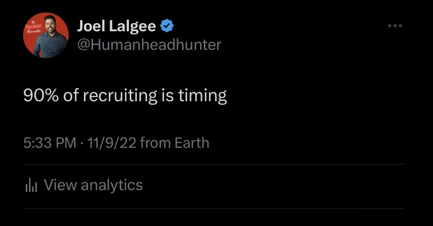 linkedin post: 90% of recruiting is timing