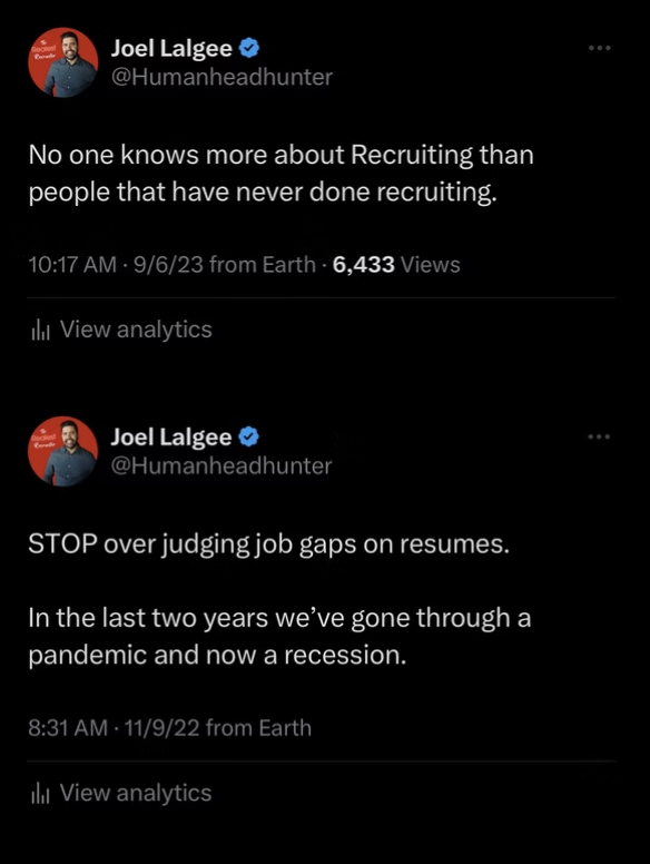 linkedin post: No one knows more about Recruiting than people that have never done recruiting.