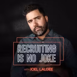 Recruiting is No Joke Podcast Cover